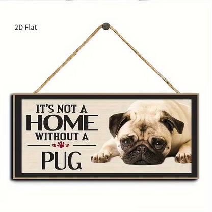 ITS NOT A HOME WITHOUT A PUG (WAS £2 - NOW £1.50)