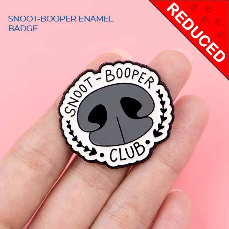 SNOOT BOOPER CLUB BADGE (WAS £1.50 - NOW £1.00)